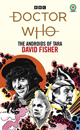 Doctor Who: The Androids of Tara (Target Collection) (Doctor Who Target Novels – Classic Era, 14)