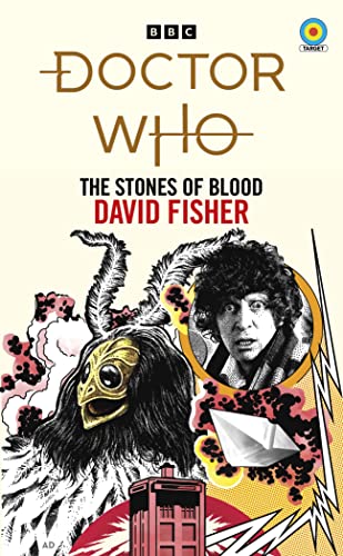 Doctor Who: The Stones of Blood (Target Collection) (Doctor Who Target Novels – Classic Era, 16) von BBC
