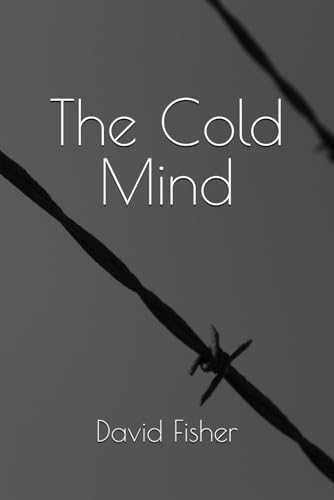 The Cold Mind The Cold Mind von Independently published
