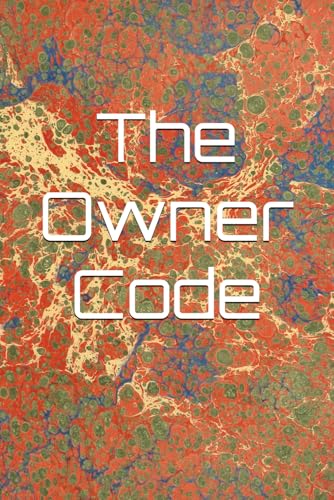 The Owner Code The Owner Code von Independently published