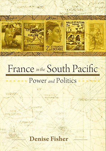 France in the South Pacific: Power and Politics