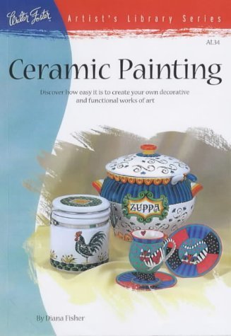 Ceramic Painting (Artist's Library Series)
