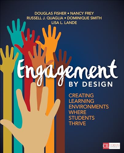 Engagement by Design: Creating Learning Environments Where Students Thrive (Corwin Literacy) von Corwin