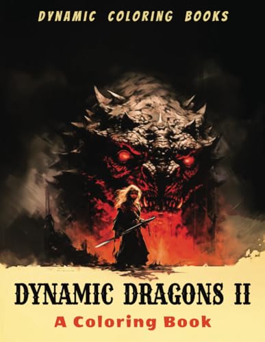 Dynamic Dragons II: A Coloring Book