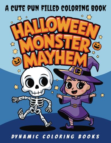 Halloween Monster Mayhem: A cute pun filled coloring book