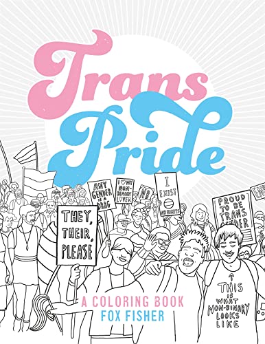 Trans Pride: A Coloring Book von Jessica Kingsley Publishers