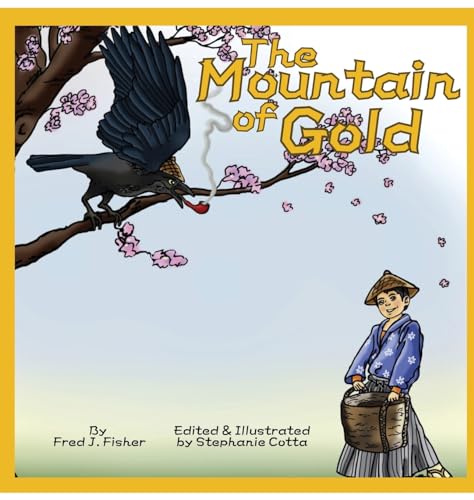 The Mountain of Gold von Monarch Educational Services, L.L.C.