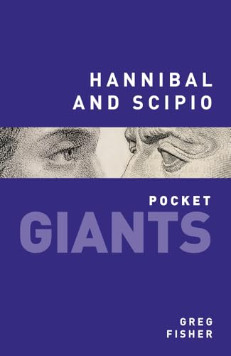 Hannibal and Scipio (pocket GIANTS) von History Press