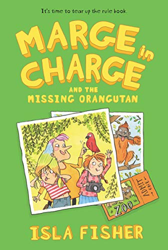 Marge in Charge and the Missing Orangutan (Marge in Charge, 3, Band 3)