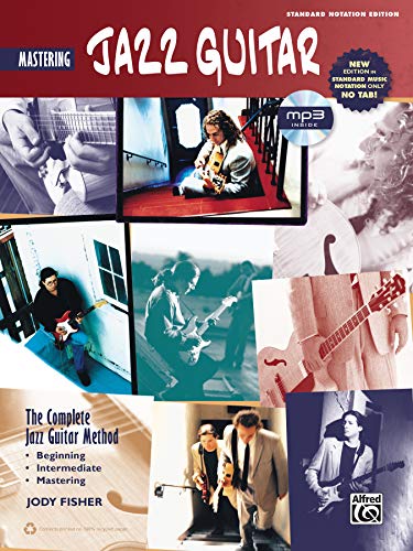 The Complete Jazz Guitar Method: Mastering Jazz Guitar: (incl. CD) (Complete Method) von Alfred Music
