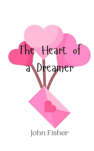 The Heart of a Dreamer von Creative Arts Management OÜ