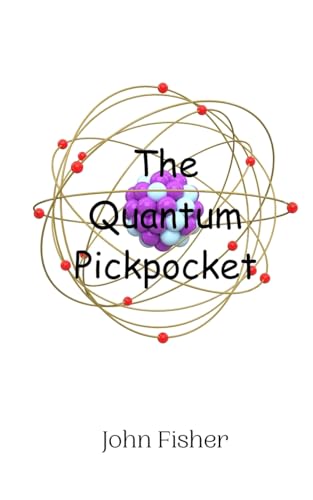 The Quantum Pickpocket von Creative Arts Management OÜ