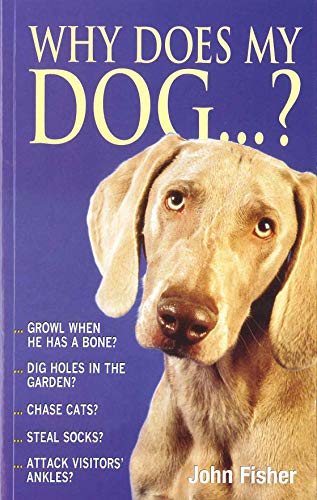 Why Does My Dog...? von Souvenir Press