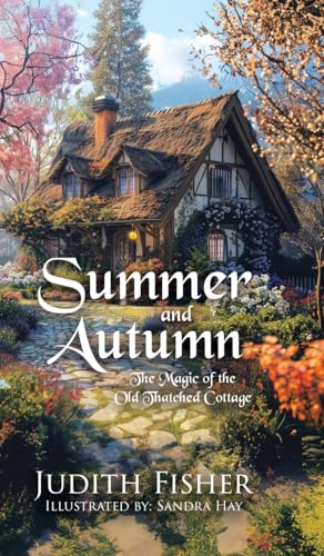 Summer and Autumn