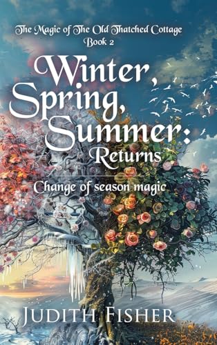Winter, Spring, Summer: Change of season magic von Tellwell Talent