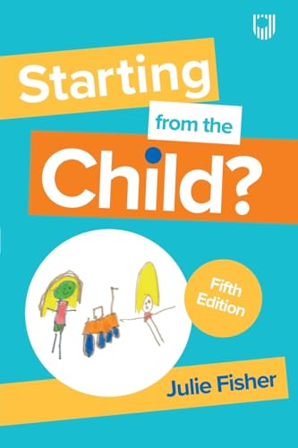 Starting from the Child? von Open University Press