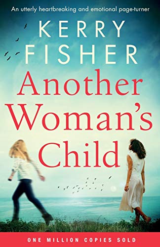 Another Woman's Child: An utterly heartbreaking and emotional page-turner