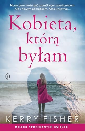 Kobieta, którą byłam