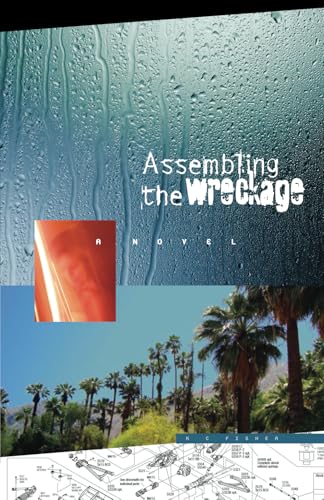 Assembling the Wreckage von Independently published
