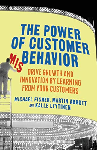 The Power of Customer Misbehavior: Drive Growth and Innovation by Learning from Your Customers von MACMILLAN