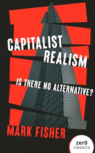 Capitalist Realism: Is There No Alternative? von GARDNERS