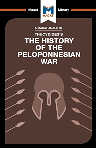The History of the Peloponnesian War (The Macat Library)