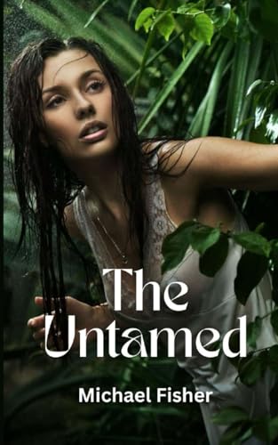 Untamed: Narrative Poetry von Independently published