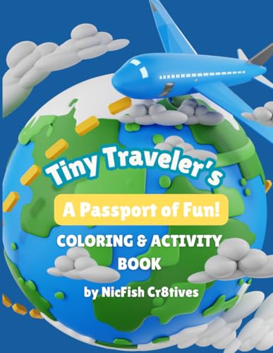 Tiny Travelers: A Passport to Fun! von Independently published