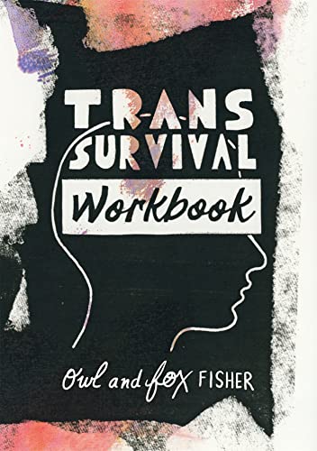 Trans Survival Workbook von Jessica Kingsley Publishers