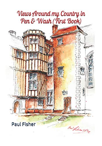 Views Around my Country in Pen & Wash (First Book)