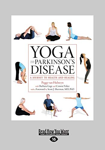 Yoga And Parkinson's Disease: A Journey To Health And Healing