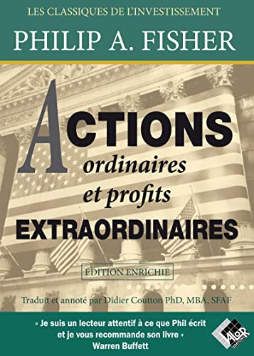 Actions ordinaires et Profits extraordinaires: Edition enrichie