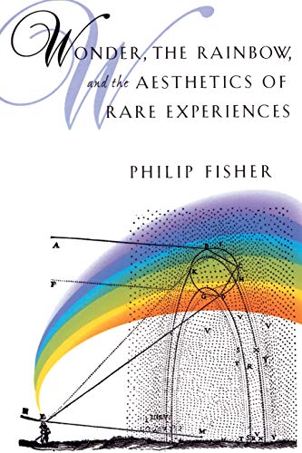 Wonder, the Rainbow, and the Aesthetics of Rare Experiences