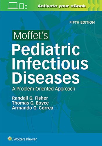 Moffet's Pediatric Infectious Diseases: A Problem-oriented Approach von LWW