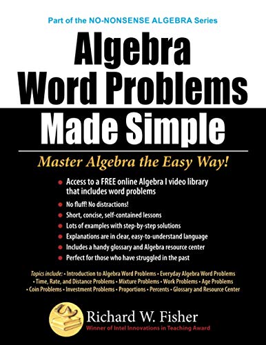 Algebra Word Problems Made Simple: Master Algebra the Easy Way! von Math Essentials