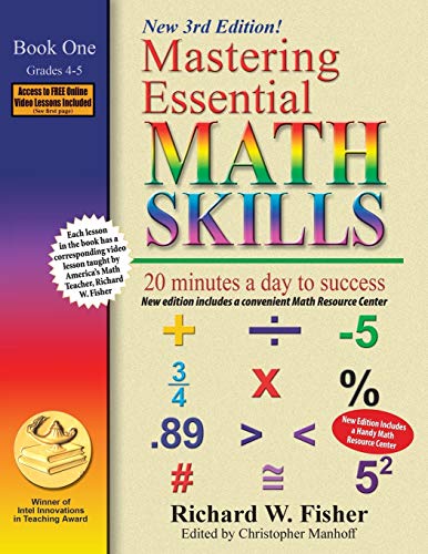 Mastering Essential Math Skills, Book 1: Grades 4 and 5, 3rd Edition: 20 minutes a day to success (Stepping Stones to Proficiency in Algebra, Band 1)