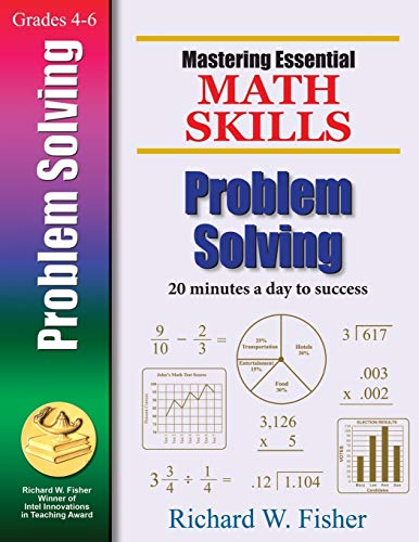 Mastering Essential Math Skills Problem Solving (Mastering Essential Math Skills): Mastering Essential Math Skills: 20 Minutes a Day to Success