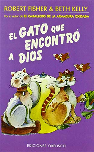 El Gato Que Encontro a Dios = The Cat Who Found God (NARRATIVA)