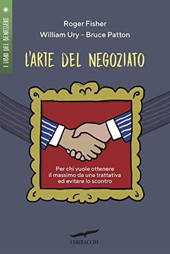 L'arte del negoziato (I libri del benessere)