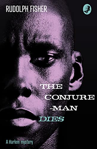 The Conjure-Man Dies: A Harlem Mystery: The first ever African-American crime novel (Detective Club Crime Classics) von Collins Crime Club