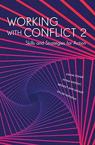 Working with Conflict 2: Skills and Strategies for Action von Zed Books