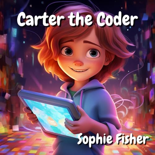 Carter the Coder (Occupation Exploration) von Independently published