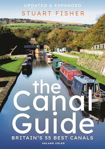 The Canal Guide: Britain's 55 Best Canals von Adlard Coles