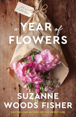 A Year of Flowers: A 4-in-1 Novella Collection von Revell, a division of Baker Publishing Group