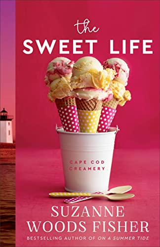 Sweet Life (Cape Cod Creamery, 1, Band 1) von Revell
