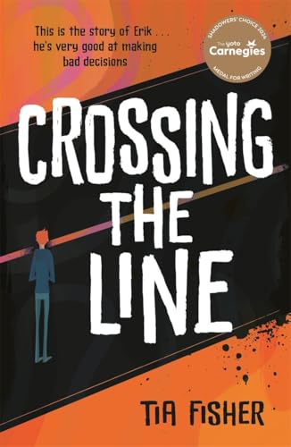 Crossing the Line: Winner of the Yoto Carnegie Shadowers' Choice Award