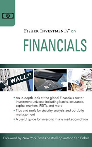 Fisher Investments on Financials (Fisher Investments Press, Band 19) von Wiley