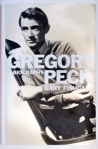 Gregory Peck: A Biography