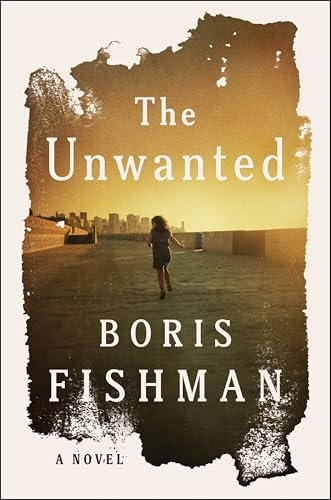 The Unwanted: A Novel von Harper