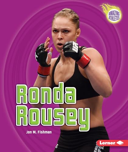 Ronda Rousey (Amazing Athletes)